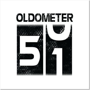 Oldometer Happy Birthday 51 Years Old Was Born In 1969 To Me You Papa Dad Mom Brother Son Husband Posters and Art